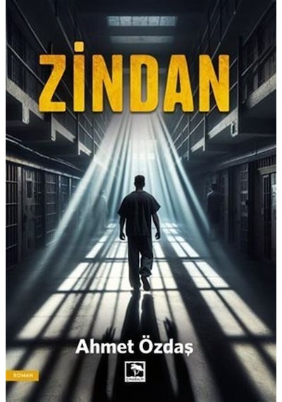 Zindan / Ahmet Özdaş