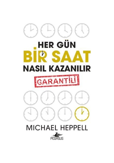 Her Gün Bir Saat Nasıl Kazanılır