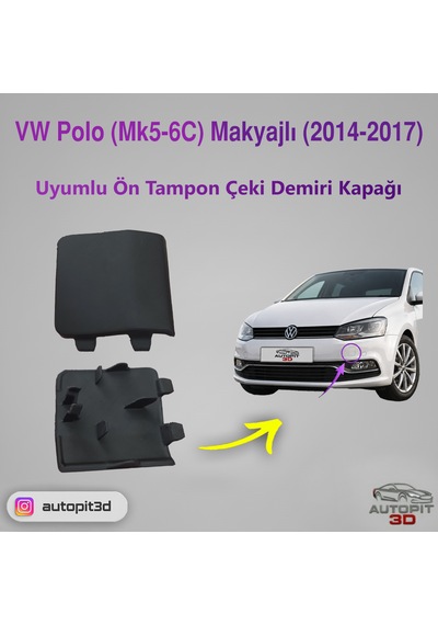Volkswagen Polo Mk5 / 6c Makyajlı 2014 2017 Uyumlu Ön Tampon Çeki Demiri Kapağı