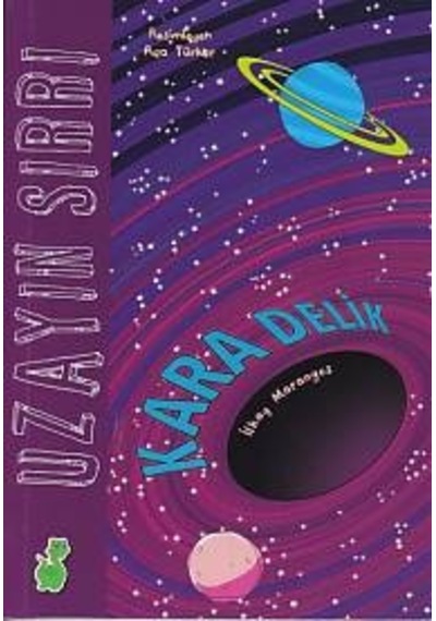 Uzayın Sırrı - Kara Delik
