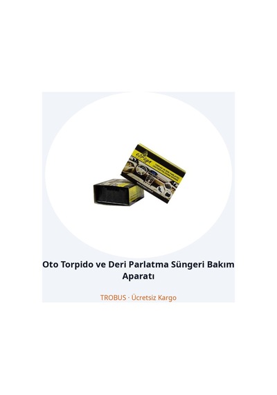 Trobus Oto Torpido Ve Deri Parlatma Süngeri Bakım Aparatı