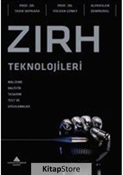 Zırh Teknolojileri  - Tarık Baykara  -  Volkan Günay  - Yeditepe Üniversitesi Yayınevi