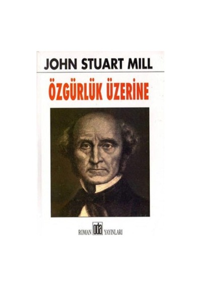 Özgürlük Üzerine John Stuart Mill 477547688