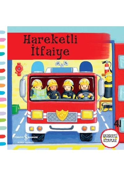 Hareketli Itfaiye - Hareketli Kitaplar - Nevin Avan Özdemir
