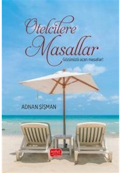 Otelcilere Masallar / Adnan Şişman