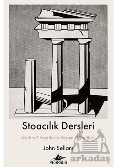 Stoacılık Dersleri Pegasus Yayınları