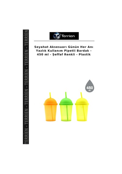 Seyahat Aksesuarı Günün Her Anı Yazlık Kullanım Pipetli Bardak - 450 Ml - Şeffaf Renkli - Plastik Çok Renkli