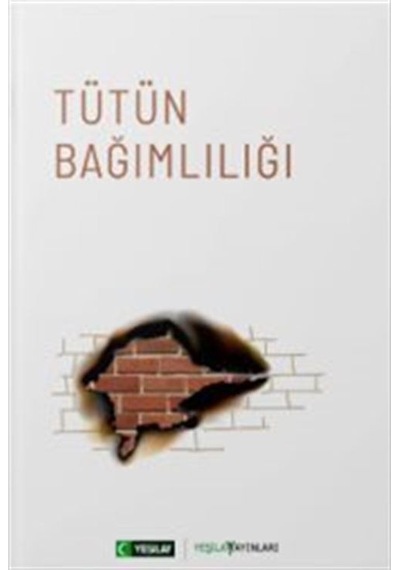 Tütün Bağımlılığı / Kolektif