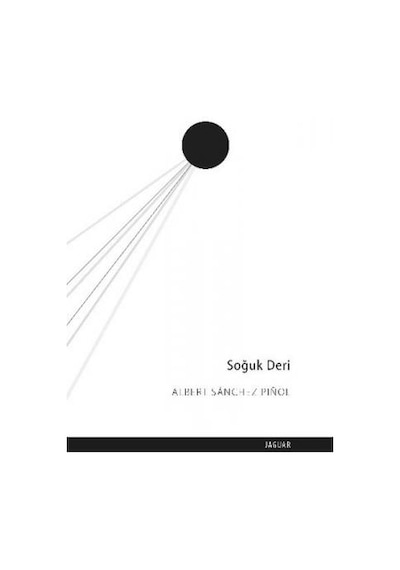 Soğuk Deri - Albert Sanchez Pinol - Jaguar Kitap