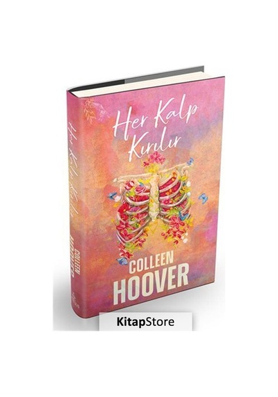 Kitapstore Her Kalp Kırılır Ciltli / Colleen Hoover