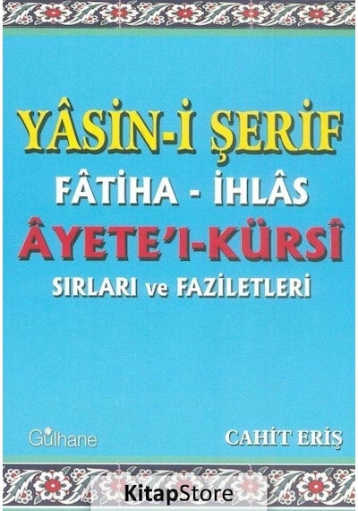 Yasini Şerif Fatiha Ihlas Ayetel Kürsi Sırları Ve Faziletleri ...