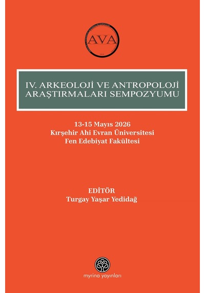 Iv. Arkeoloji Ve Antropoloji Araştırmaları Sempozyumu