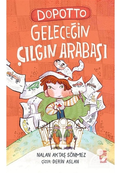 Dopotto Geleceğin Çılgın Arabası / Nalan Aktaş Sönmez