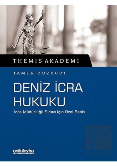 On İki Levha Yayınları - Themis Akademi - Deniz İcra Hukuku