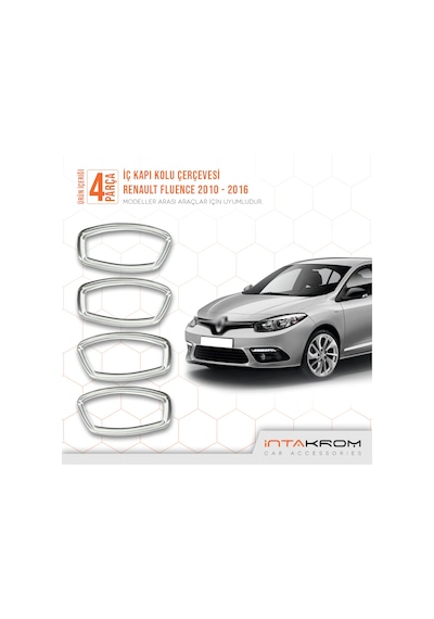 intakrom Renault Fluence Krom İç Kapı Kolu 4 Parça 2010 ve Üzeri