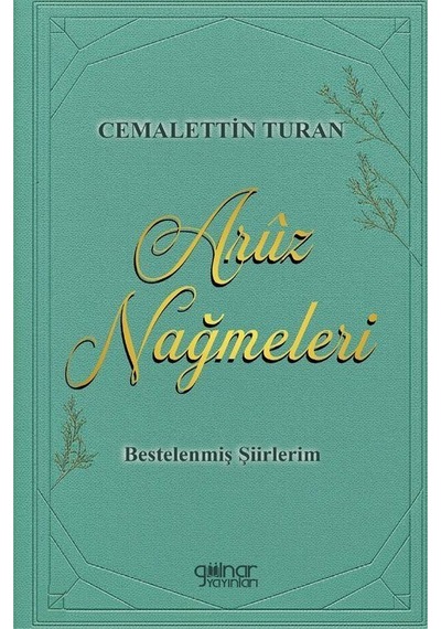 Aruz Nağmeleri / Cemalettin Turan