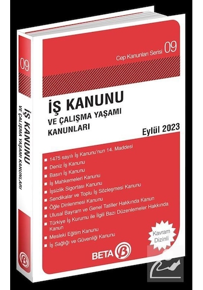 İş Kanunu Ve Çalışma Yaşamı Kanunları Eylül 2023 / Av. Celal...