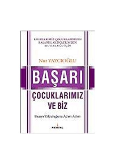 Başarı Çocuklarımız ve Biz - Nur Yaycıoğlu - Resital