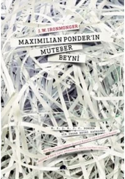 Maximilian Ponder'ın Muteber Beyni - W. IronmongerKitap