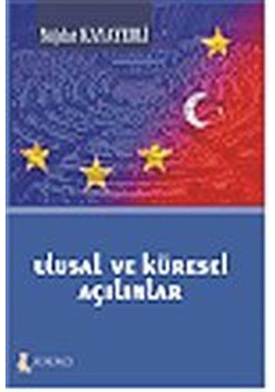 Ulusal ve Küresel Açılımlar - Müjdat Kayayerli - Sinemis Yayınları