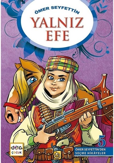 Yalnız Efe - Ömer Seyfettin - Nar Çocuk