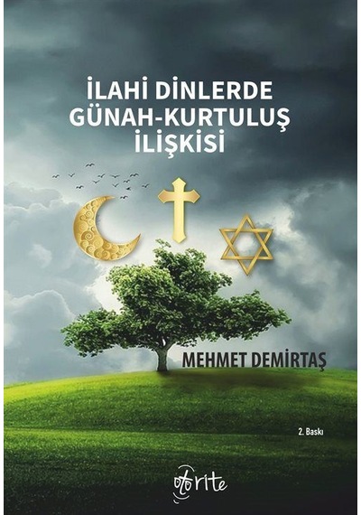 İlahi Dinlerde Günah - Kurtuluş İlişkisi - Mehmet Demirtaş - Otorite