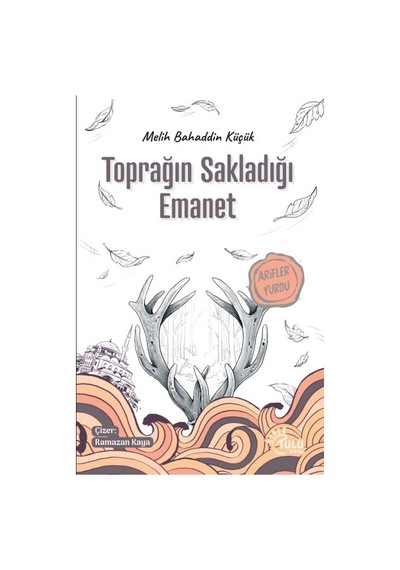 Toprağın Sakladığı Emanet