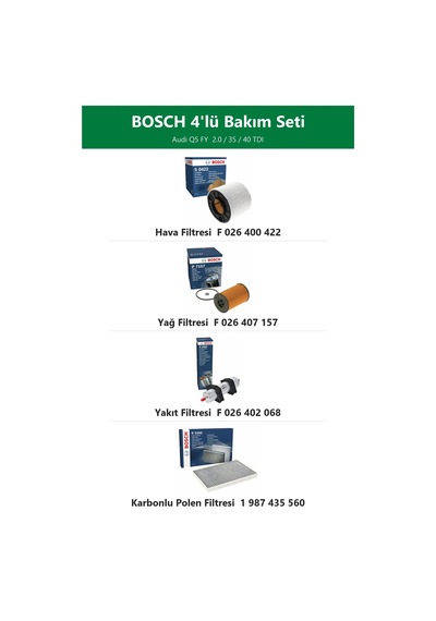 Bosch 4'lü Filtre Bakım Seti Audi Q5 Fy 2.0 Tdı 136-150 Hp 2017-2020 Hava Yağ Yakıt Karbonlu Polen
