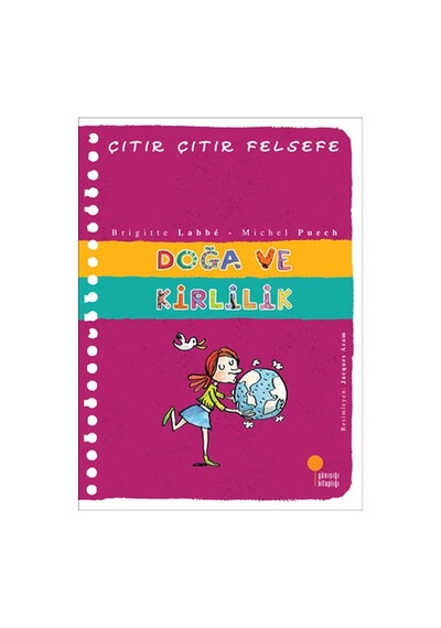 Doğa ve Kirlilik - Çıtır Çıtır Felsefe 10
