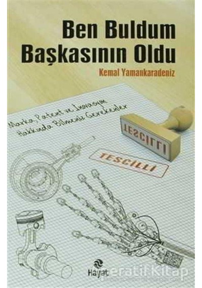 Ben Buldum Başkasının Oldu - Kemal Yamankaradeniz - Hayat Yayıncılık