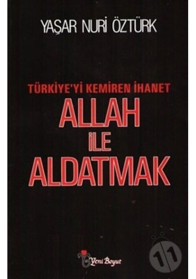 Allah Ile Aldatmak Yaşar Nuri Öztürk