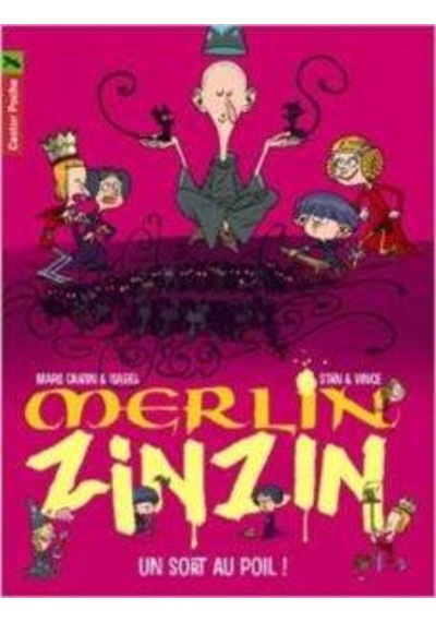 Merlin Zinzin 7: Un Sort Au Poil