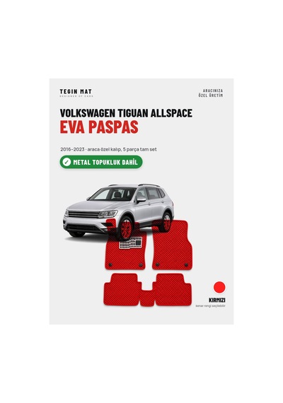 Volkswagen Tiguan Allspace Eva Oto Paspas Tam Set 2016 2023 Kırmızı Metal Topukluk Dahil