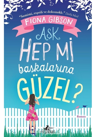 Aşk Hep Mi Başkalarına Güzel?