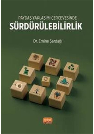 Paydaş Yaklaşımı Çerçevesinde Sürdürülebilirlik / Dr. Emine Şa...