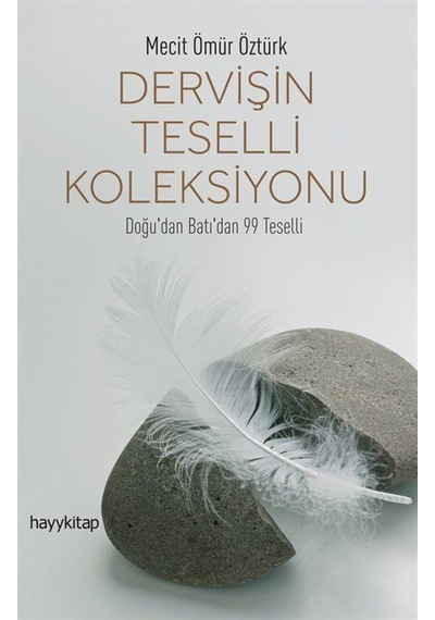 Dervişin Teselli Koleksiyonu / Mecit Ömür Öztürk 9789752477049