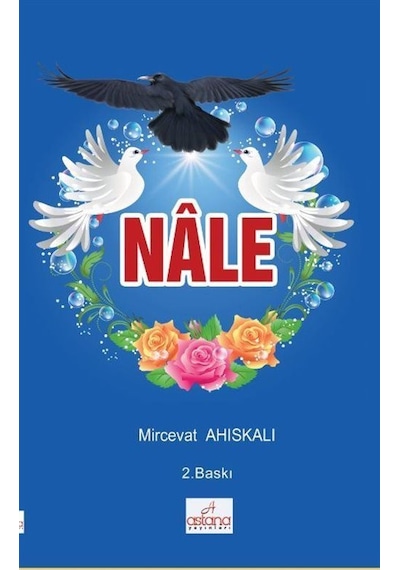 Nale / Mircevat Ahıskalı