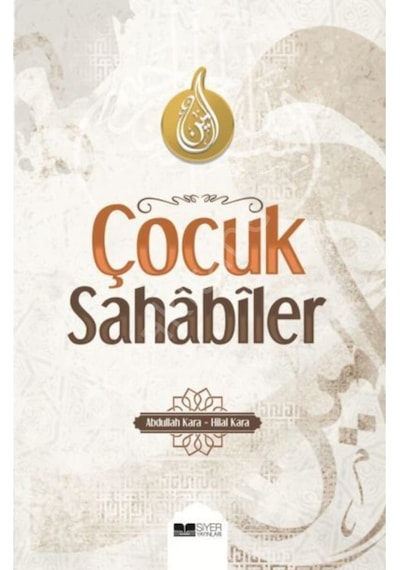 Çocuk Sahabiler Abdullah Kara Hilal Kara