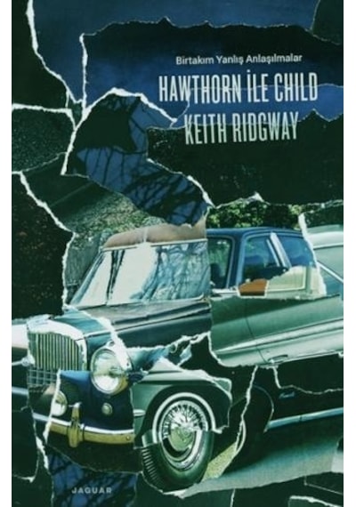 Hawthorn ile Child - Keith Ridgway - Jaguar Kitap