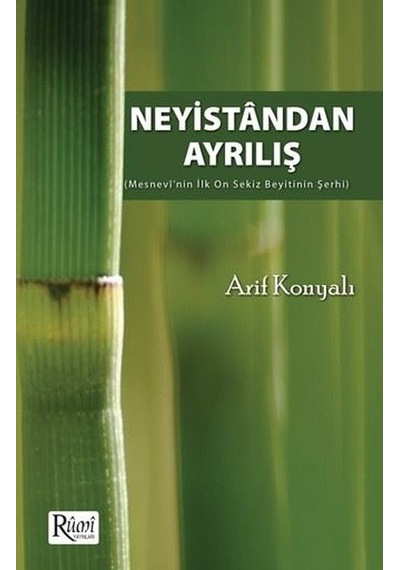 Neyistandan Ayrılış - Arif Konyalı - Rumi Yayınları