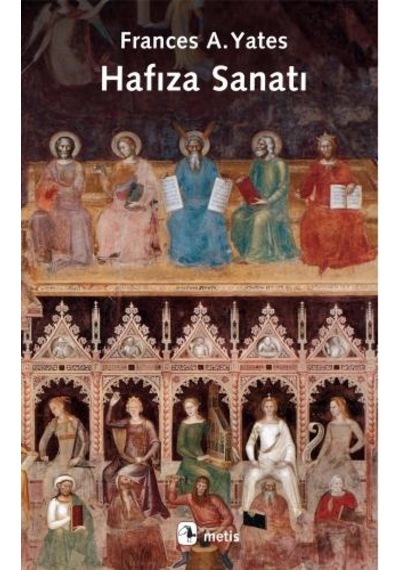Hafıza Sanatı - Frances A. Yates - Metis Yayınları