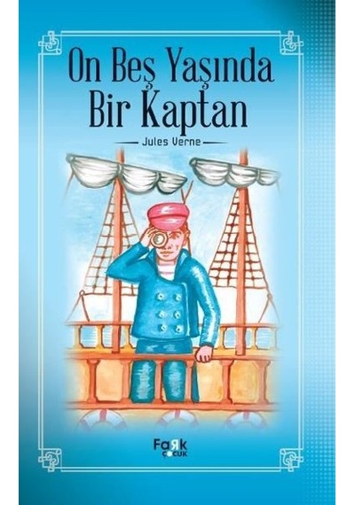 On Beş Yaşında Bir Kaptan - Jules Verne - Fark Çocuk