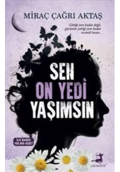 Sen On Yedi Yaşımsın