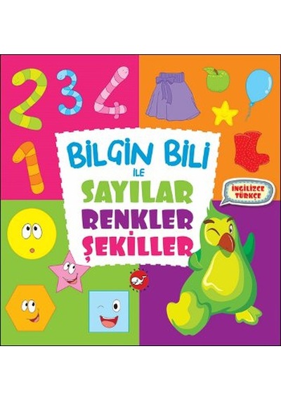 Bilgin Bili ve Sayılar Renkler Şekiller- Beyaz Balina Yayınları