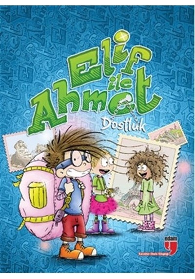 Elif ile Ahmet - Dostluk - Elif Akardaş - Edam