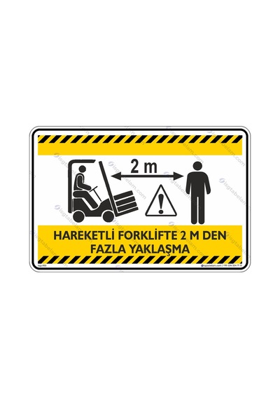 Hareketli Forklifte 2Mt.Den Fazla Yaklaşma