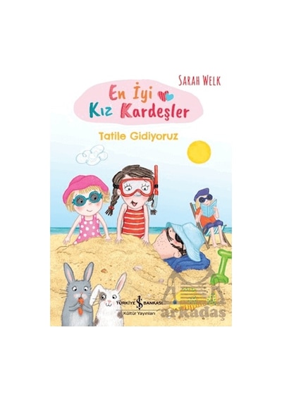 En İyi Kız Kardeşler - Tatile Gidiyoruz