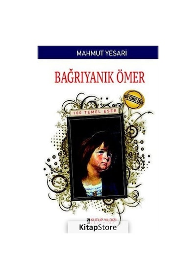 Bağrıyanık Ömer - Mahmut Yesari - Kutup Yıldızı Yayınları