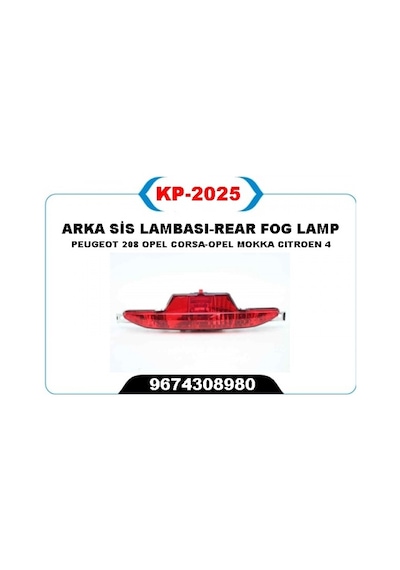 Reflektor Arka Tampon Orta Opel Corsa F 19- Mokka 20- Peugeot P208 15- Cıtroen C4 20- Glblseme - 83 Ds3 18- Sol