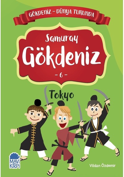 Samuray Gökdeniz 6 Tokyo - Gökdeniz Dünya Turunda (513428756)